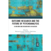 Outcome Research and the Future of Psychoanalysis: Clinicians and Researchers in Dialogue