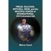 Freud, Sullivan, Mitchell, Bion, And The Multiple Voices Of International Psychoanalysis