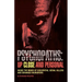 Psychopaths: Up Close and Personal: Inside the Minds of Sociopaths, Serial Killers and Deranged Murderers