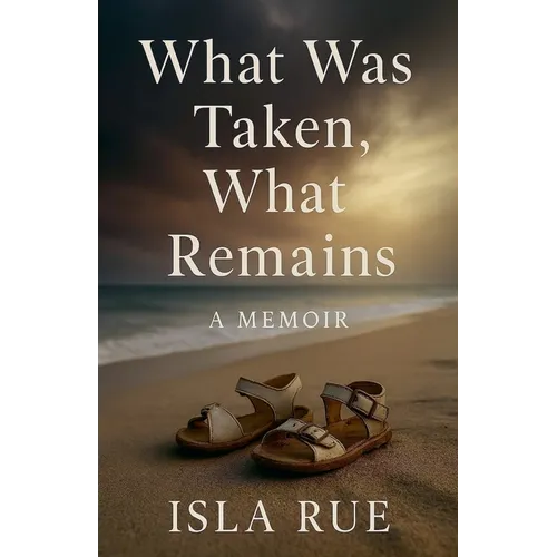 What Was Taken, What Remains