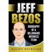 Jeff Bezos: Biography of a Billionaire Business Titan