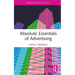 Absolute Essentials of Advertising