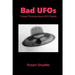 Bad UFOs: Critical Thinking About UFO Claims