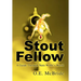 Stout Fellow: A Guide Through Nero Wolfe's World