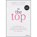 To the Top: How Women in Corporate Leadership Are Rewriting the Rules for Success
