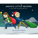 Santa's Little Helpers: A True Tale of Giving and Joy