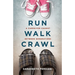 Run Walk Crawl: A Caregiver Caught Between Generations