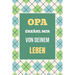 Opa, erzähl mir von deinem Leben: Teile deine Geschichte - Ein einzigartiges Geschenk für wertvolle Familienmomente