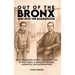 Out Of The Bronx And Into The Boardroom