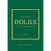 Little Book of Rolex: The Story Behind the Iconic Brand