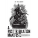 A Post Tribulation Manifesto