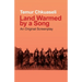 Land Warmed by a Song
