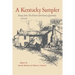 A Kentucky Sampler: Essays from the Filson Club History Quarterly 1926-1976