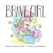 Brave Girl