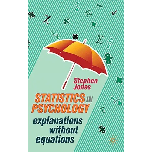 Statistics in Psychology: Explanations without Equations