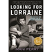 Looking for Lorraine: The Radiant and Radical Life of Lorraine Hansberry