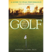 The Mental Game of Golf: A Guide to Peak Performance
