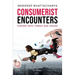 Consumerist Encounters: Flirting with Things and Images