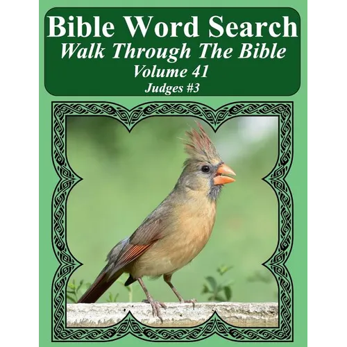 Bible Word Search Walk Through The Bible Volume 41: Judges #3 Extra Large Print