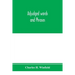 Adjudged words and phrases: being a collection of adjudicated definitions of terms used in the law, with references to authorities
