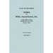 State of New Jersey: Index of Wills, Inventories, Etc., in the Office of the Secretary of State Prior to 1901. in Three Volumes. Volume II