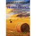 The Prairie Trilogy: O Pioneers!/The Song of the Lark/My Antonia