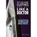 Put on Some Clothes and ACT Like a Doctor: A Field Guide to Grow Your Practice for Chiros, Pts, and Anyone with an Independent Medical Practice