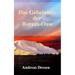 Das Geheimnis der Boreas-Oase: Ein Mystery-Thriller