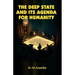 The deep state and its agenda for humanity