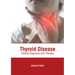 Thyroid Disease: Clinical Diagnosis and Therapy