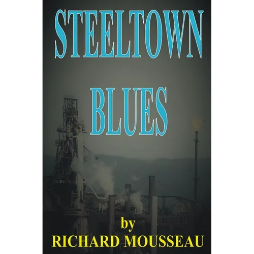 Steeltown Blues