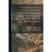 Catalogue of a Collection of European Enamels From the Earliest Date to the End of the XVII. Century