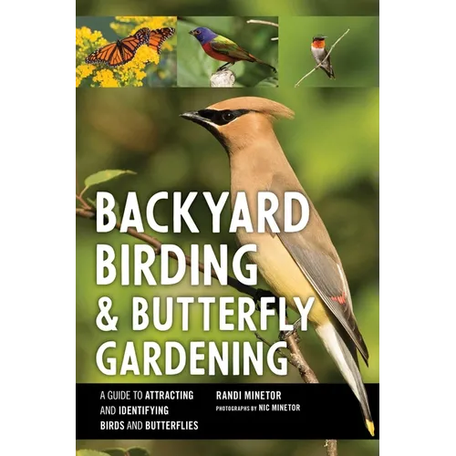 Backyard Birding and Butterfly Gardening
