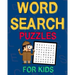 Word Search Puzzles For Kids: 50 Easy Large Print Word Find Puzzles for Kids Ages 5-7: Jumbo Word Search Puzzle Book For Kids With Themes