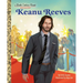 Keanu Reeves: A Little Golden Book Biography