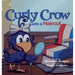 Curly Crow Gets a Haircut: A Children's Book About Identity and Trust for Kids Ages 4-8