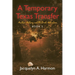 A Temporary Texas Transfer: Another Anthony and McBride Adventure