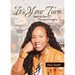 It's Your Turn: Walk In Your Financial Purpose
