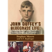John Duffey's Bluegrass Life: FEATURING THE COUNTRY GENTLEMEN, SELDOM SCENE, AND WASHINGTON, D.C. - Second Edition