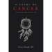 4 Paths of Cancer: A Journey Through Myths, Grief, Hope, Love