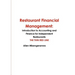 Restaurant Financial Management: Introduction to Accounting and Finance for Independent Restaurants