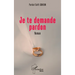 Je te demande pardon