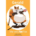 Gerald the very fat Fox