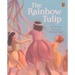 The Rainbow Tulip