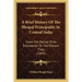 A Brief History Of The Bhopal Principality In Central India: From The Period Of Its Foundation To The Present Time (1845)