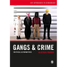 Gangs & Crime: Critical Alternatives