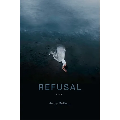 Refusal: Poems