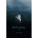 Refusal: Poems