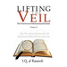 Lifting the Veil: The True Faces of Muhammad & Islam Volume II