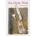 Eat, Drink, Think: What Ancient Greece Can Tell Us about Food and Wine